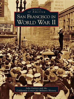 San Francisco in World War II - ebook